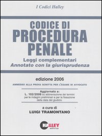 Codice di procedura penale. Leggi complementari. Annotato con la giurisprudenza