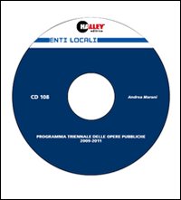 Programma triennale opere pubbliche 2009-2011. CD-ROM
