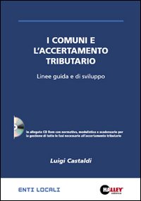 I comuni e l'accertamento tributario. Linee guida e di sviluppo