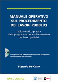 Manuale operativo sul procedimento dei lavori pubblici