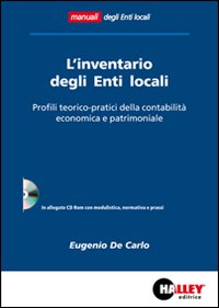 L'inventario degli enti locali. Profili teorico-pratici della contabilità economica e patrimoniale