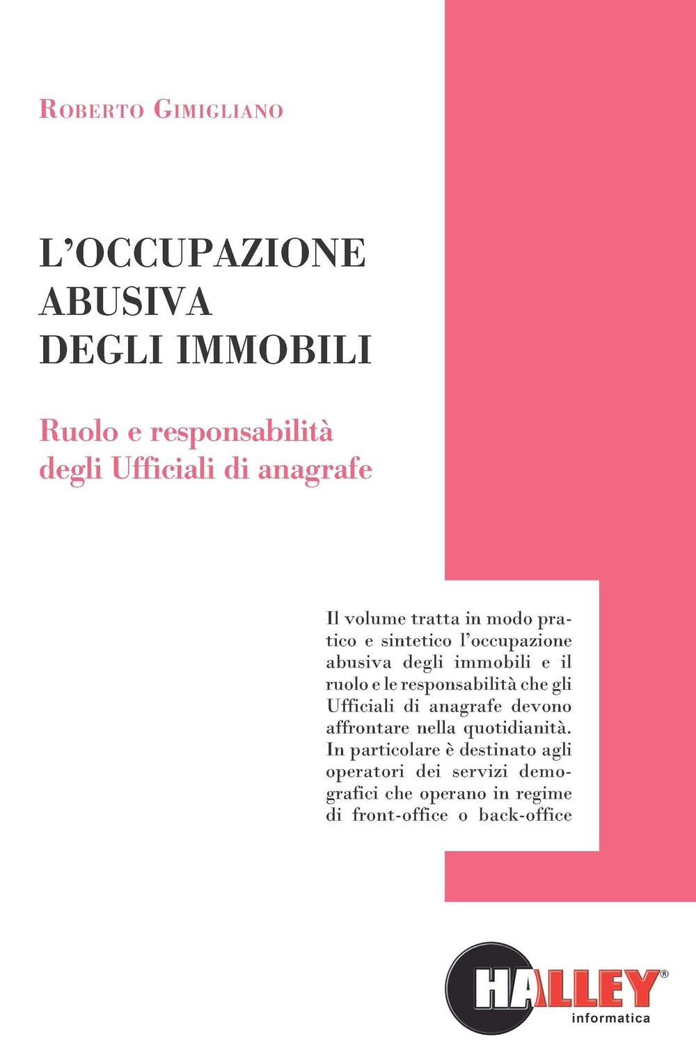 L'occupazione abusiva degli immobili. Ruolo e responsabilità degli ufficiali di anagrafe