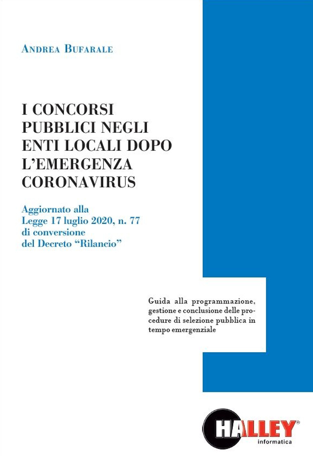 I concorsi pubblici negli enti locali dopo l'emergenza Coronavirus