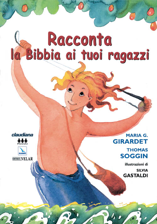 Racconta la Bibbia ai tuoi ragazzi