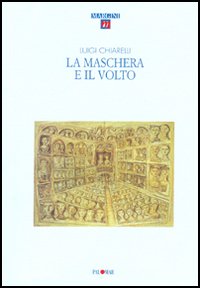 La maschera e il volto