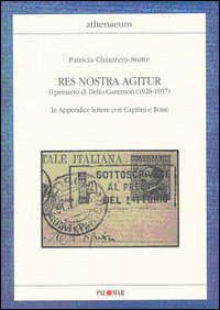 Res nostra agitur. Il pensiero di Delio Cantimori (1928-1937)