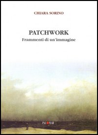 Patchwork. Frammenti di un'immagine