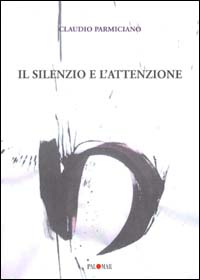 Il silenzio e l'attenzione