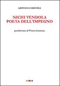 Nichi Vendola. Poeta dell'impegno