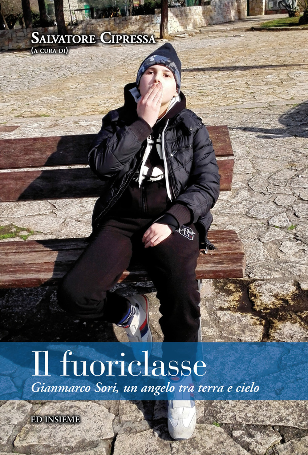 Il fuoriclasse. Gianmarco Sori, un angelo tra terra e cielo