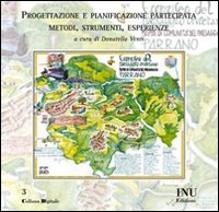 Raccolta ragionata di metodi, strumenti ed esperienze di progettazione e pianificazione partecipata