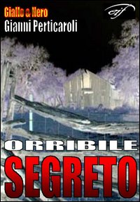 Orribile segreto