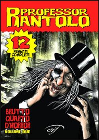 Professor Rantolo. Vol. 2: Un brutto quarto d'horror