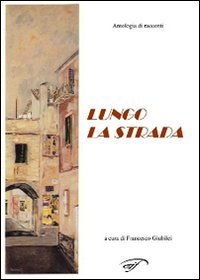 Lungo la strada