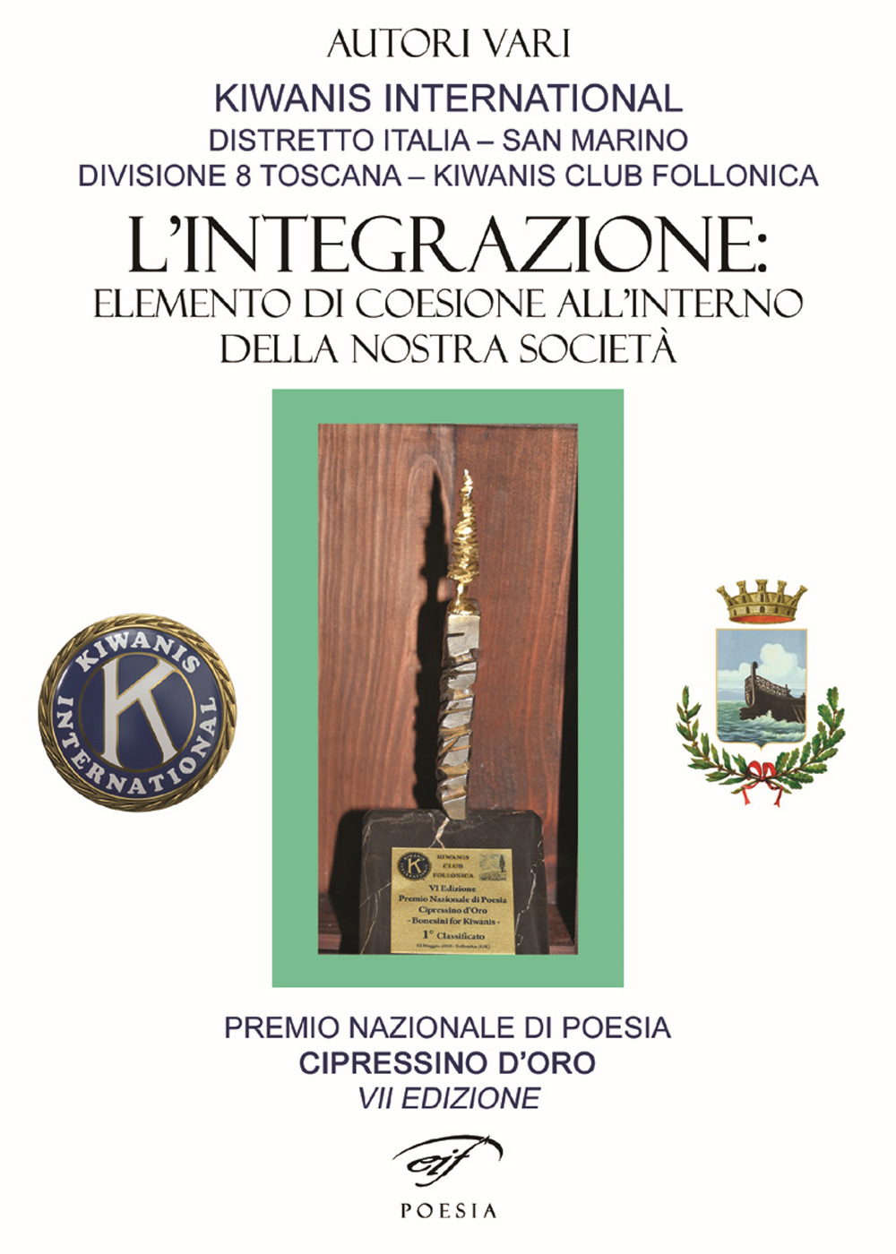 L'integrazione: elemento di coesione all’interno della nostra società