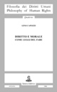 Diritto e morale come leggi del fare