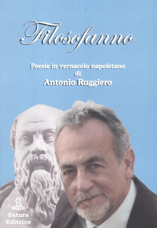Filosofanno. Poesie in vernacolo napoletano