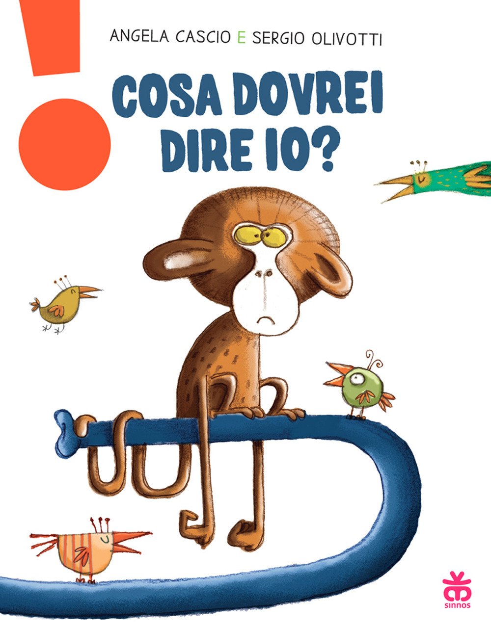 Cosa dovrei dire io?