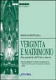 Verginità e matrimonio. Due parabole dell'unico amore