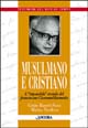Musulmano e cristiano. L'«Impossibile» vicenda del francescano Giovanni-Maometto