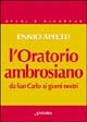 L'oratorio ambrosiano da san Carlo ai giorni nostri