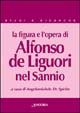 La figura e l'opera di Alfonso de' Liguori nel Sannio