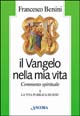 Il vangelo nella mia vita. Commento spirituale. Vol. 2: La vita pubblica di Gesù