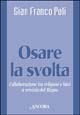 Osare la svolta. Collaborazione tra religiosi e laici a servizio del regno