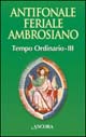 Antifonale feriale ambrosiano. Tempo ordinario. Vol. 3: Settimana 20-32