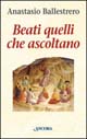 Beati quelli che ascoltano