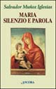 Maria, silenzio e parola