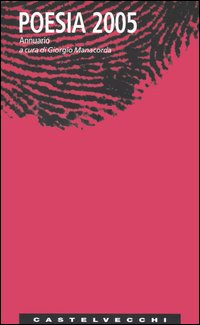 Poesia 2005. Annuario-Samiszdtat. Giovani poeti d'oggi