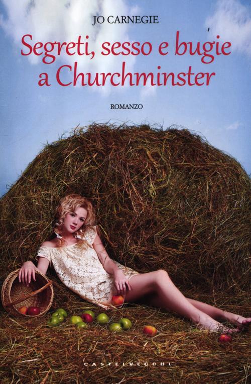 Segreti, sesso e bugie a Churchminster