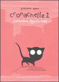 Cronachette. Vol. 2: Settembre, agosto, 1992