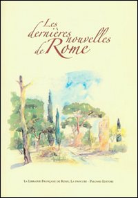 Les dernières nouvelles de Rome