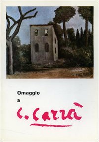 Omaggio a Carlo Carrà