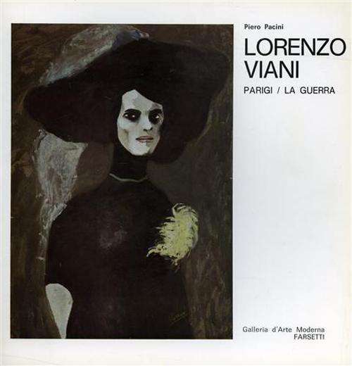 Lorenzo Viani. Parigi La Guerra
