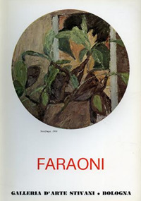 Enzo Faraoni. Bologna, 13 maggio-3 giugno 1972