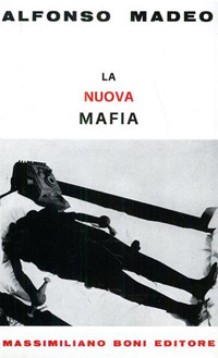 La nuova mafia