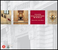 Palazzo della Ragioneria Municipale. Piazza della Scala di Milano. Storia e architettura