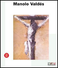 Manolo Valdés. Il perenne retaggio dell'arte