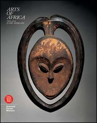 Arts of Africa. 7000 ans d'art africain. Vol. 1