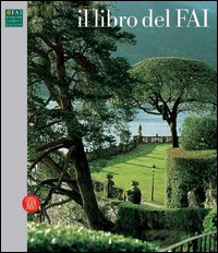 Il libro del Fai. Ediz. italiana e inglese