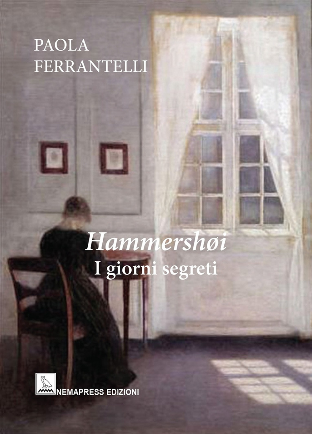 Hammershøi. I giorni segreti