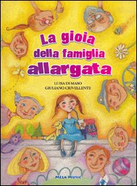 La gioia della famiglia allargata