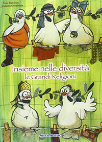 Insieme nelle diversità. Le grandi religioni