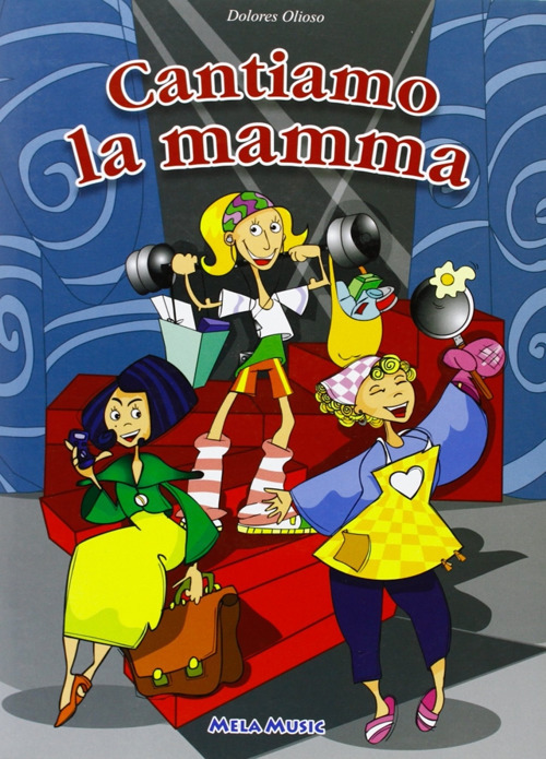 Cantiamo la mamma