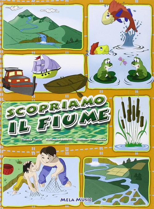 Scopriamo il fiume