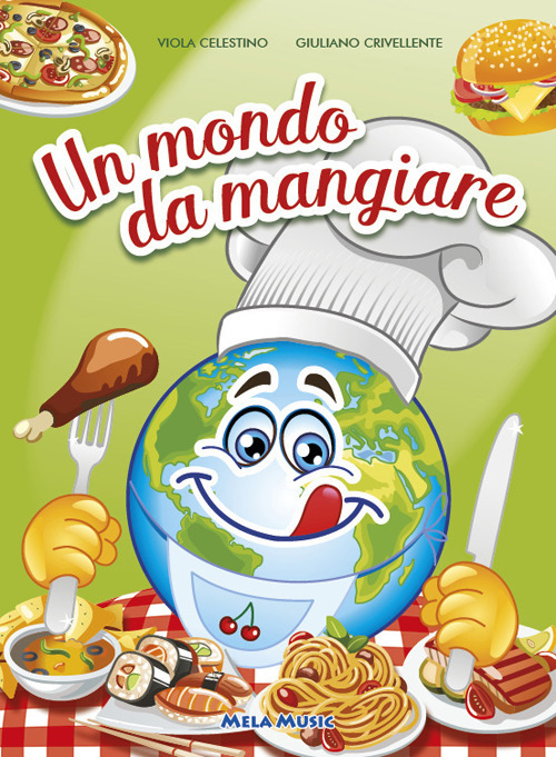 Un mondo da mangiare