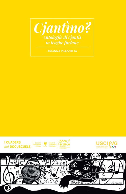 Cjantino? Antologjie di cjantis in lenghe furlane